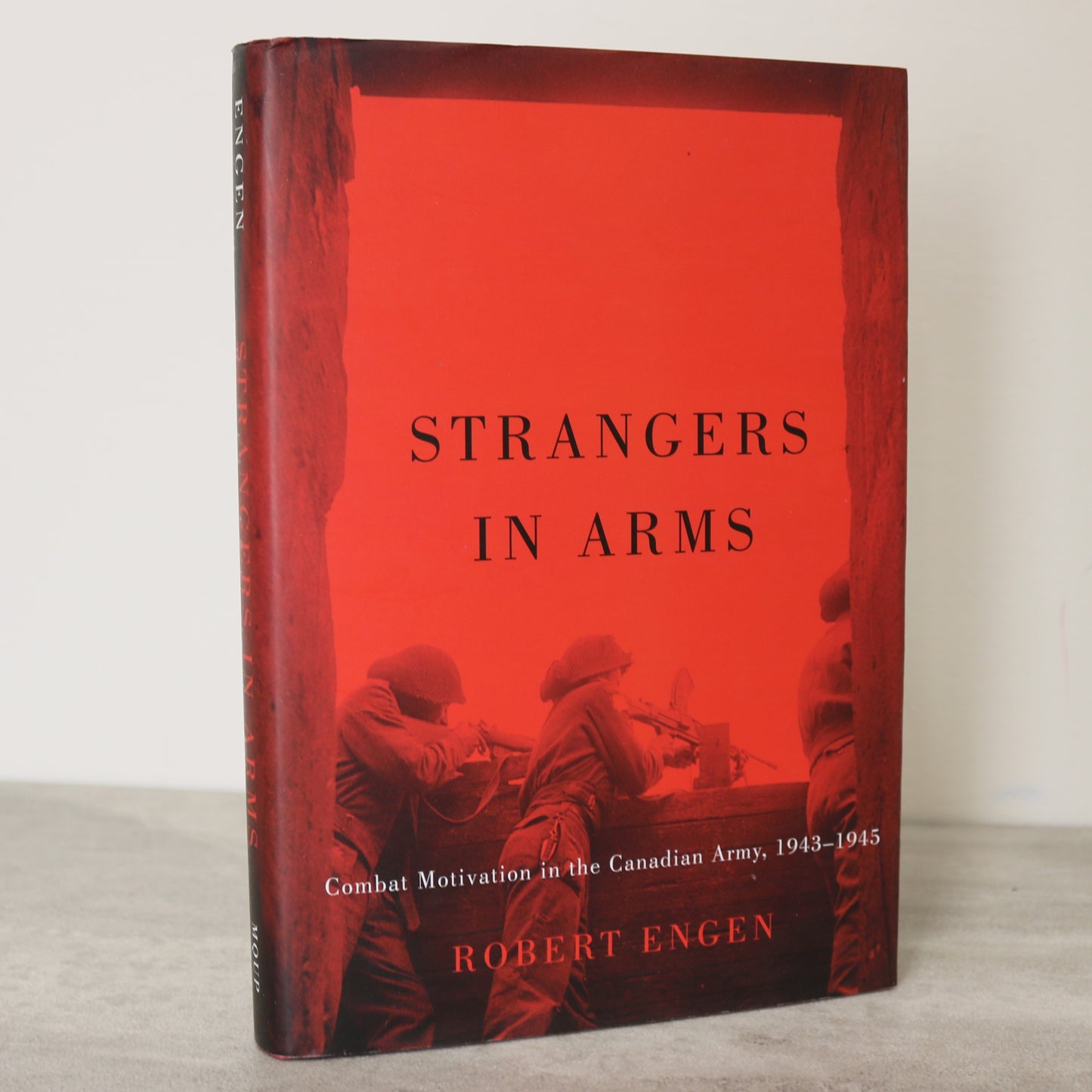 Strangers in Arms Canada Canadian Army WW2 World War II Military History Used Book