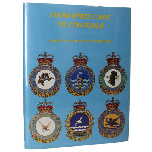 White-Caps Contrails Modern Air Formation Canadian Aviation Military History Book