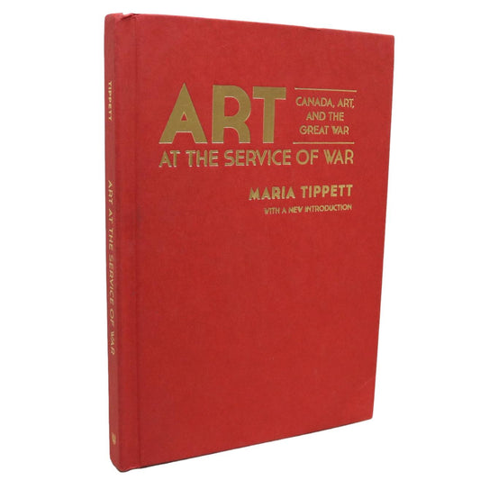 Art at Service of War Canada Canadian Great War Artists Paintings Sculptures Used Book