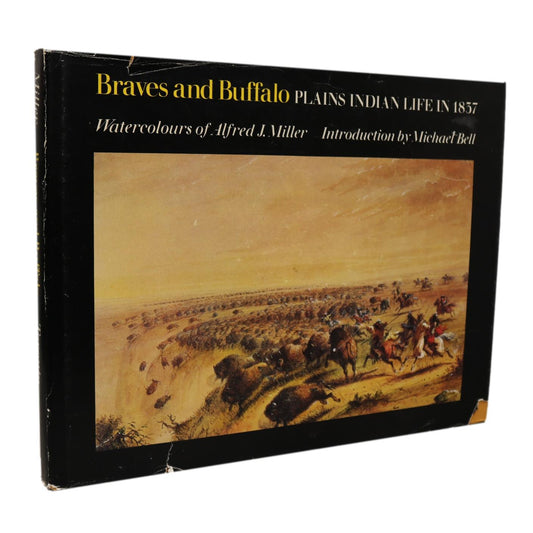 Braves and Buffalo Alfred J. Miller Artist Painter Watercolour Paintings Art Used Book