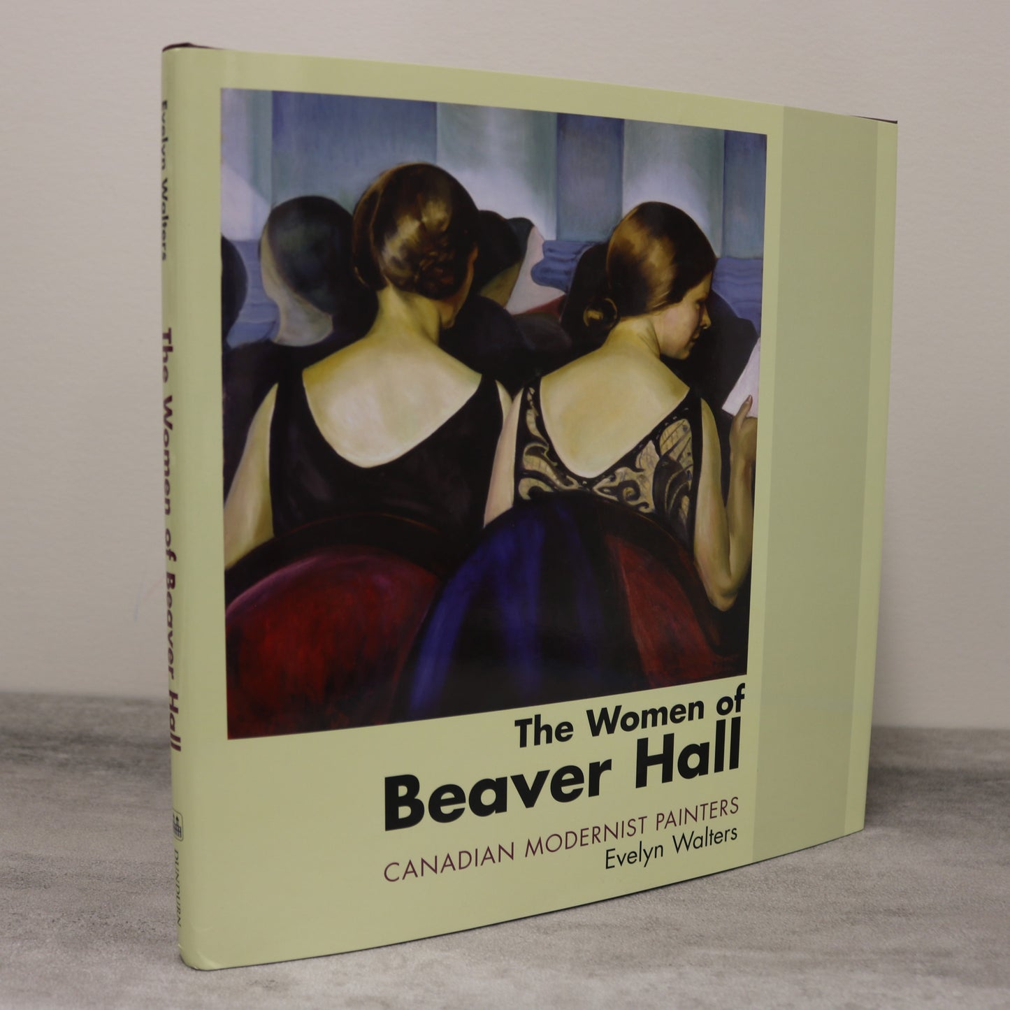 Women of Beaver Hall Canada Canadian Modernist Artists Painters Paintings Art Book