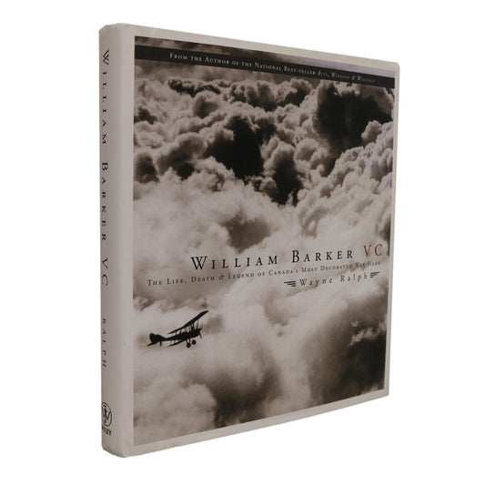 William Barker Canada Canadian Military Pilot RFC RCAF WW1 War Hero Biography Book