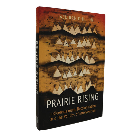 Prairie Rising Indigenous Youth First Nations Canada Canadian Political History Used Book