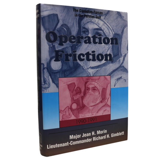 Operation Friction Canada Canadian Forces Army Military Persian Gulf History Used Book