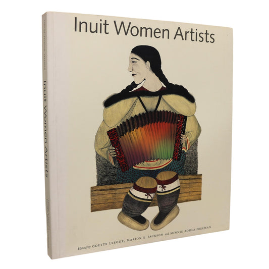 Inuit Women Artists Canada Canadian First Nations Indigenous Art Crafts Drawings Book