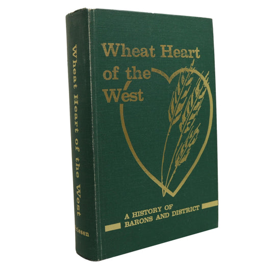 Wheat Heart of the West Barons Alberta Canada Canadian Local History Used Book