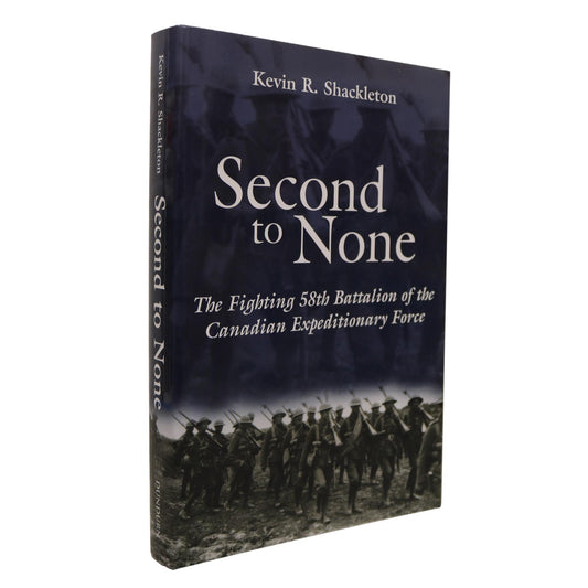 Second to None Canada Canadian Expeditionary Force WW1 Army Military History Book