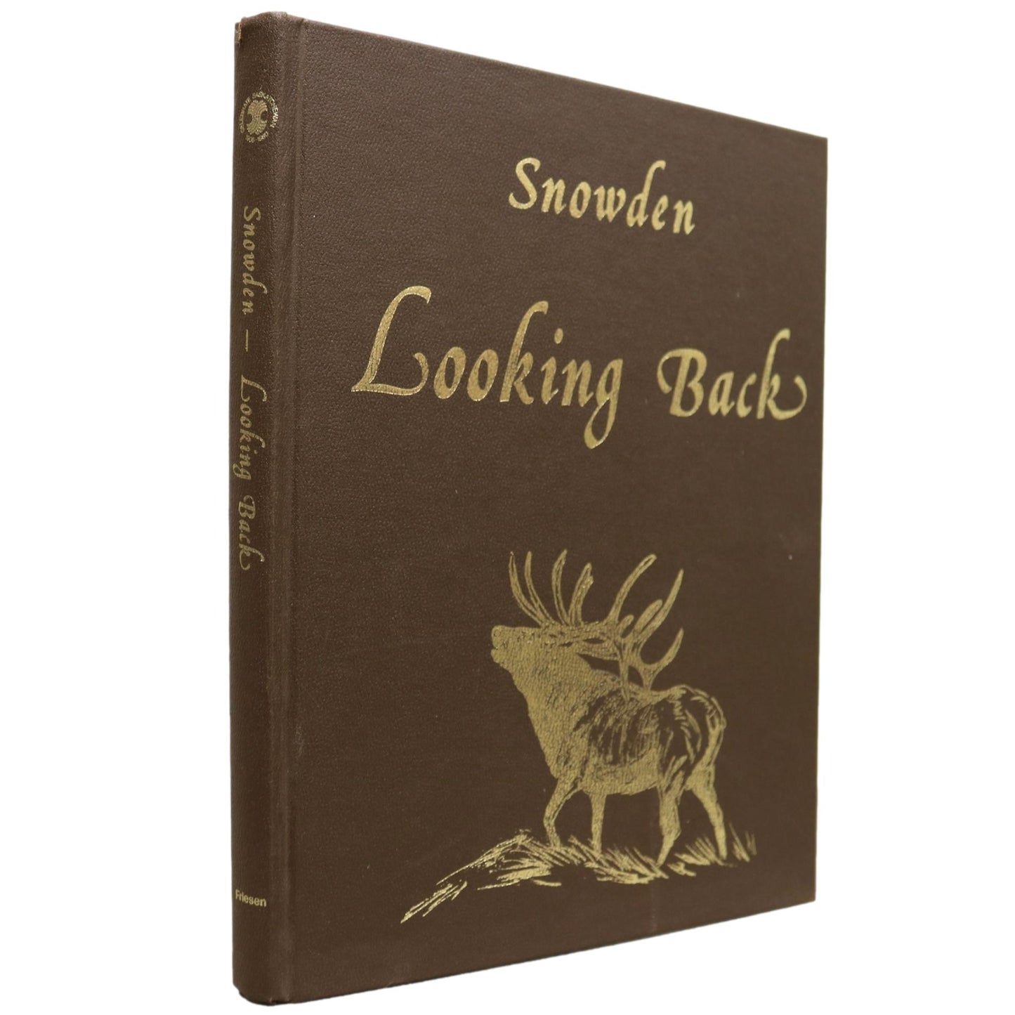 Snowden Looking Back Saskatchewan Canada Canadian Local History Used Book