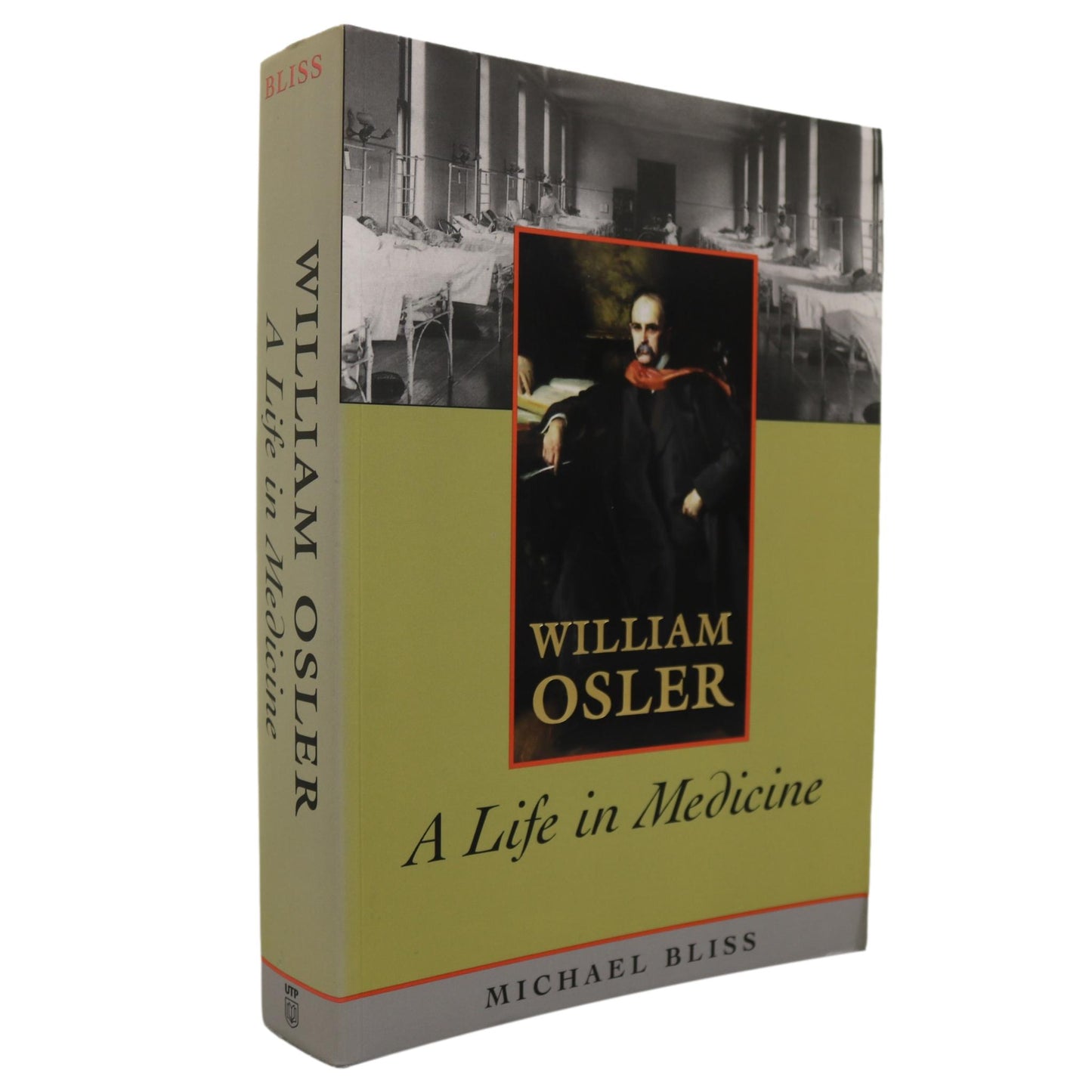 William Osler Life in Medicine Canada Canadian Medical History Biography Used Book