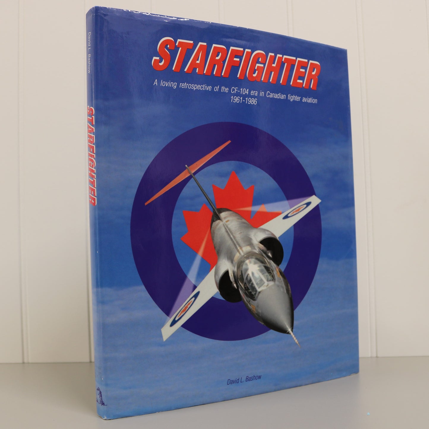 Starfighter CF-104 Canada Canadian Fighter Aviation Military Aircraft RCAF History Book