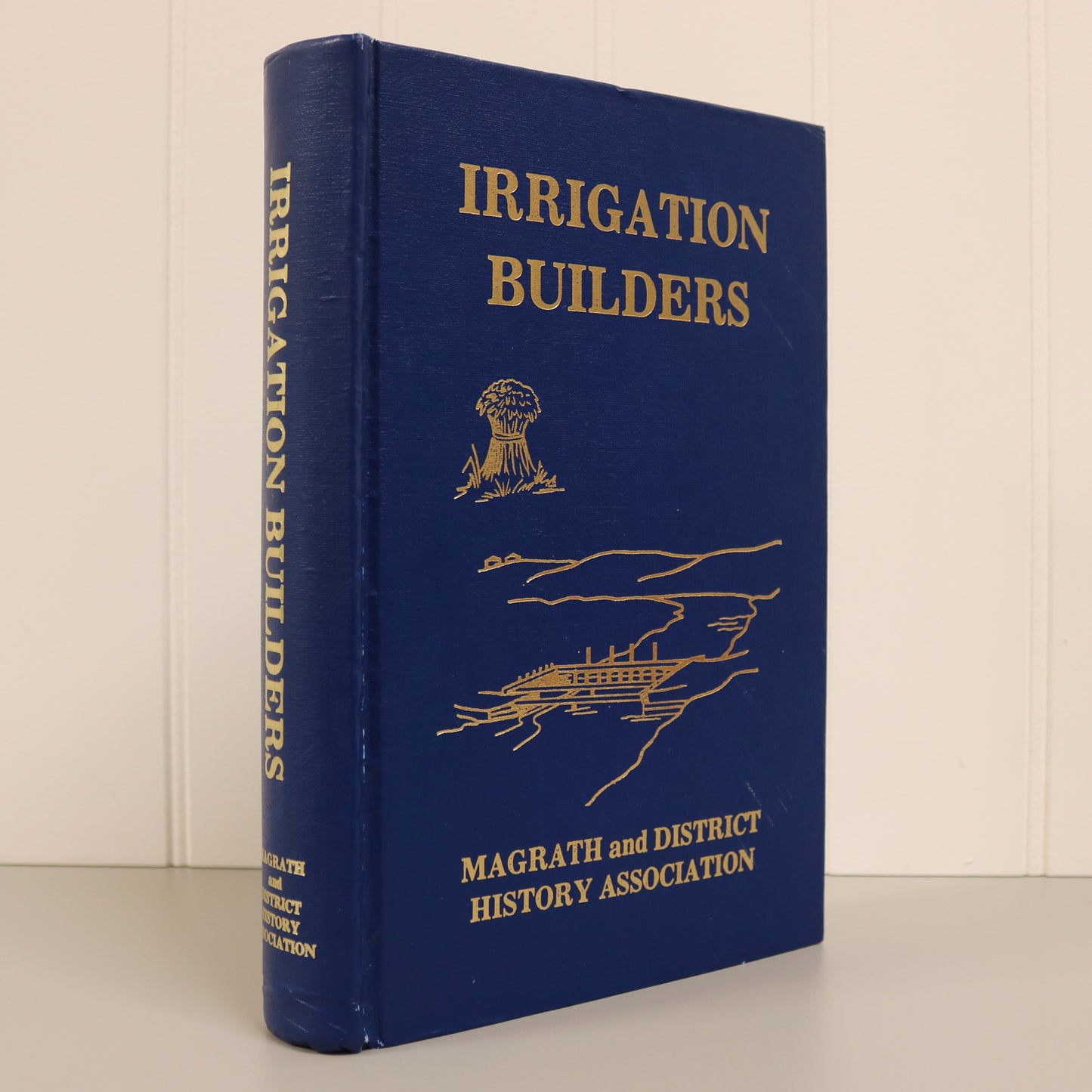 Irrigation Builders Magrath Lethbridge Alberta Canada Canadian Local History Used Book