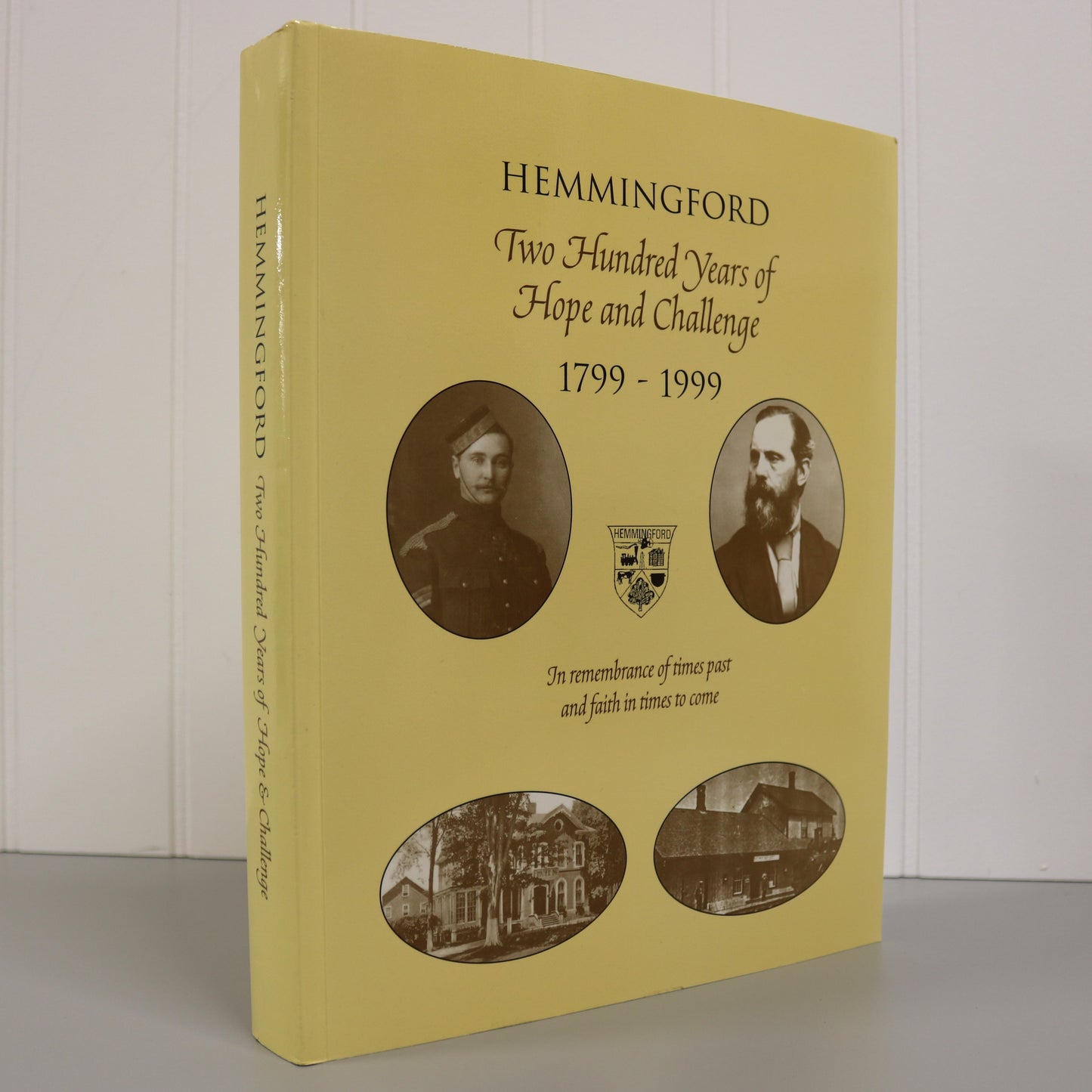 Hemmingford 200 Years Hope Challenge Quebec Canada Canadian Local History Book