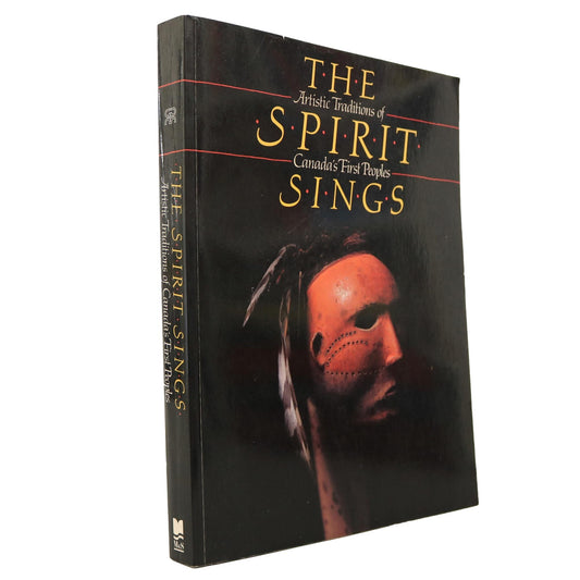 Spirit Sings Canada Canadian First Nations Aboriginal Inuit Indigenous Art Artist Used Book