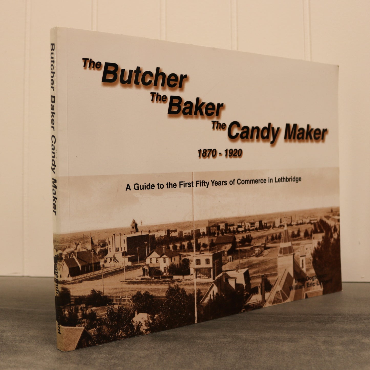 Butcher Baker Candy Maker Commerce in Lethbridge Alberta Canada Local History Book