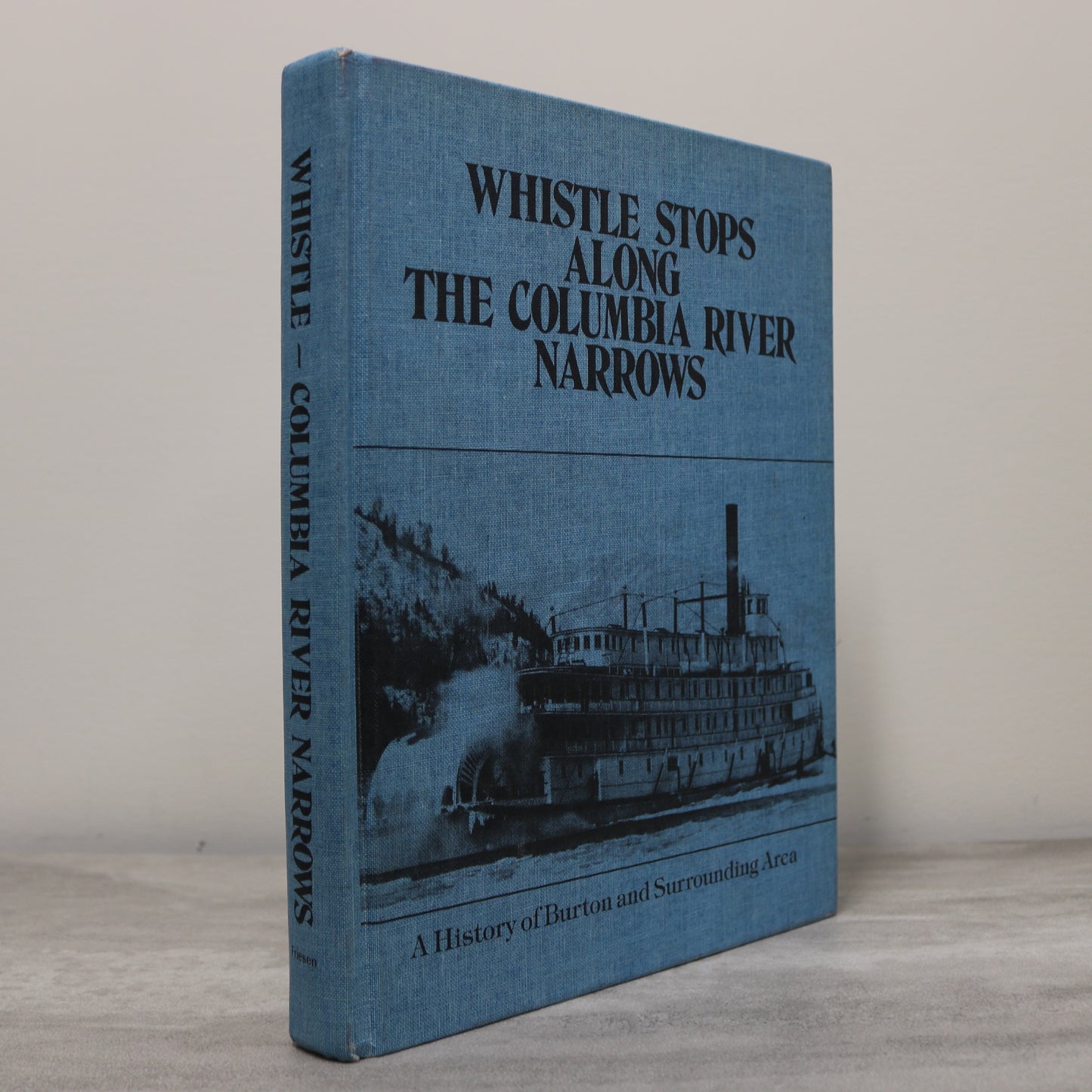 Whistle Stops Columbia River Narrows Burton BC Canada Canadian Local History Book