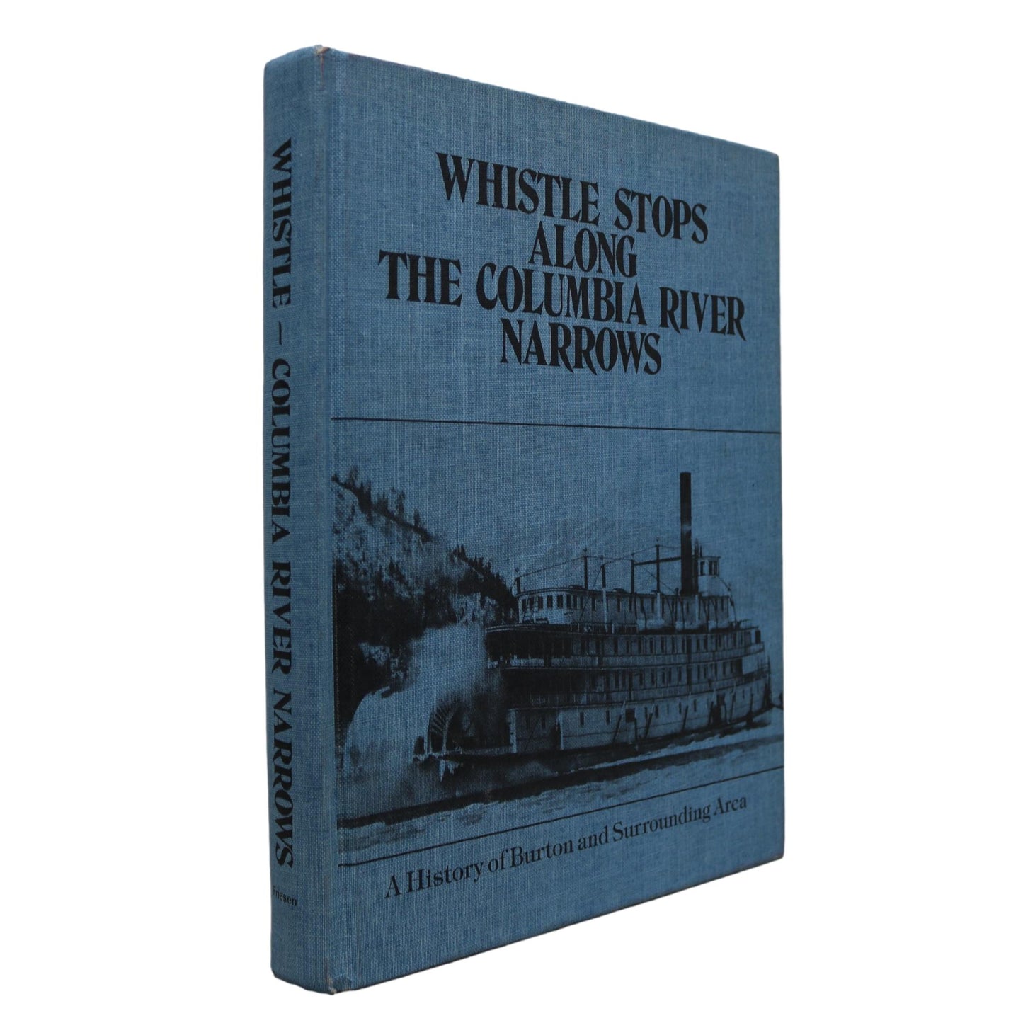 Whistle Stops Columbia River Narrows Burton BC Canada Canadian Local History Book