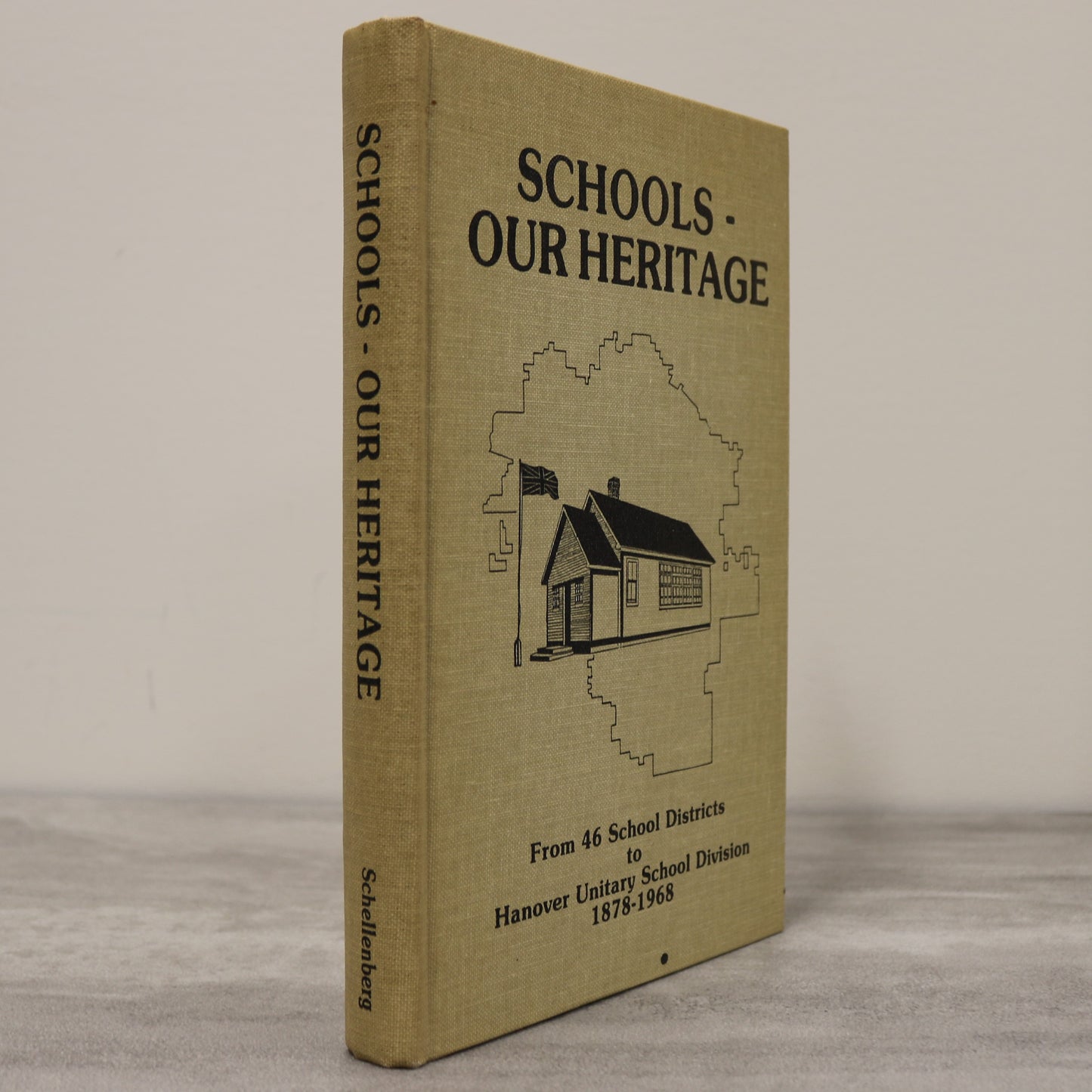 Schools Heritage Hanover Unitary School Division Steinbach Manitoba Canada History Book