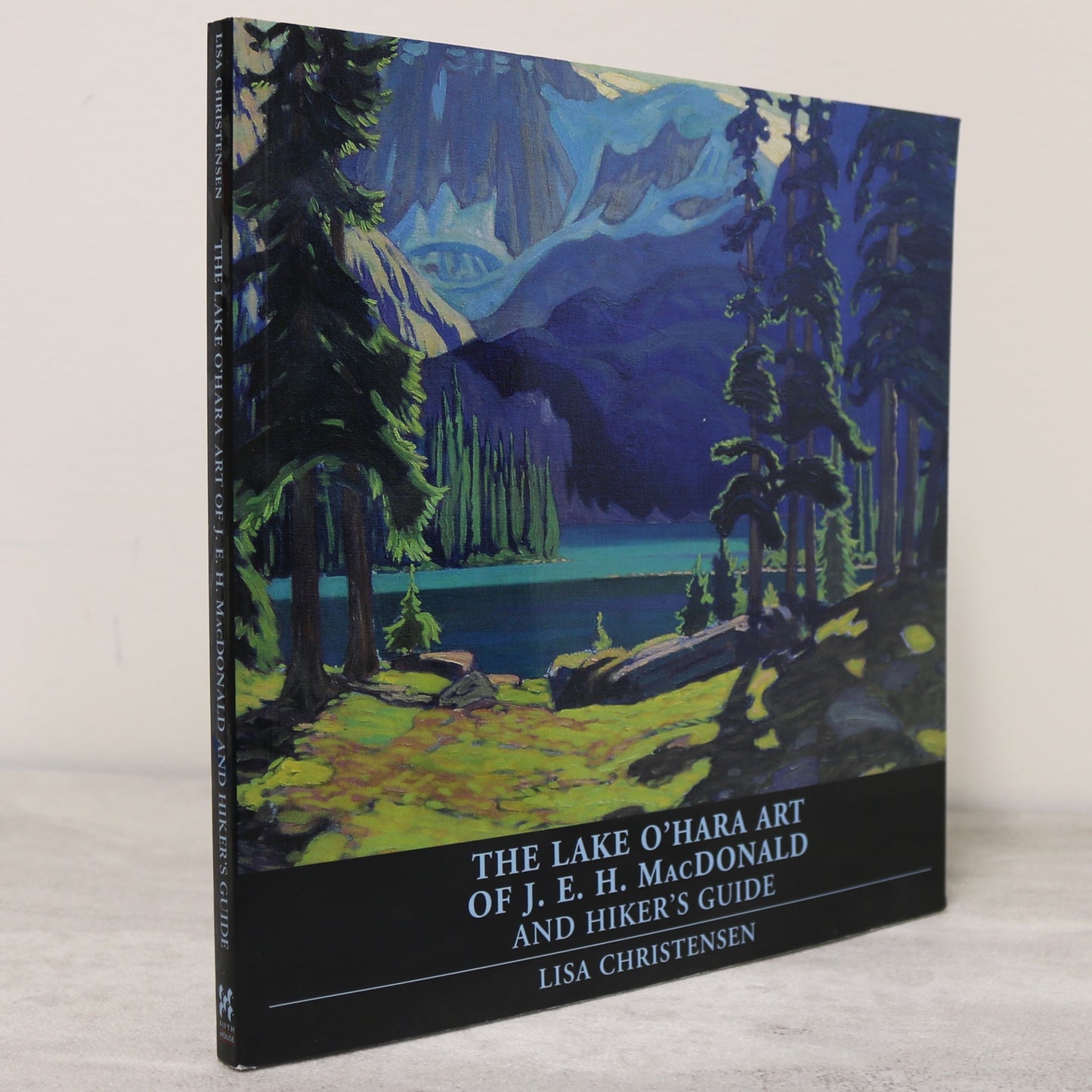 Lake O'Hara J.E.H. MacDonald Hiker's Guide Canada Canadian Art Artist Landscape Book