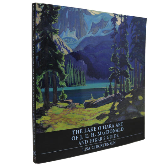 Lake O'Hara J.E.H. MacDonald Hiker's Guide Canada Canadian Art Artist Landscape Book