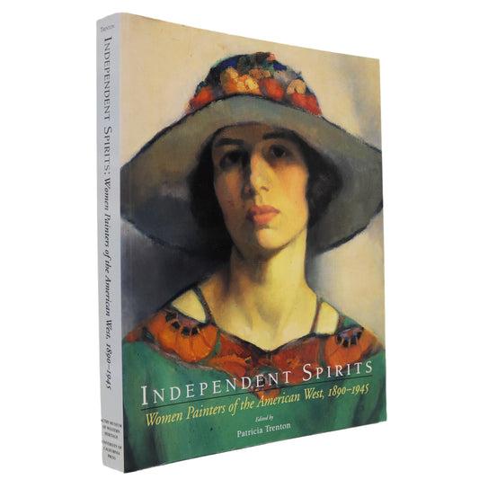 Independent Spirits Women Painters American West Female Artists Paintings Art Used Book