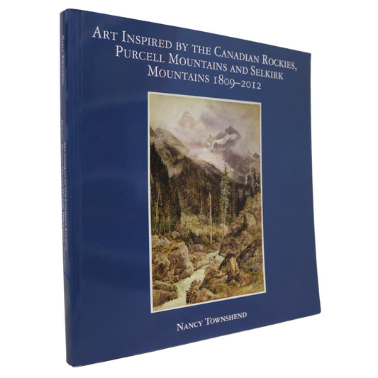 Canadian Rockies Purcell Selkirk Mountains Paintings Artwork Art Used Book