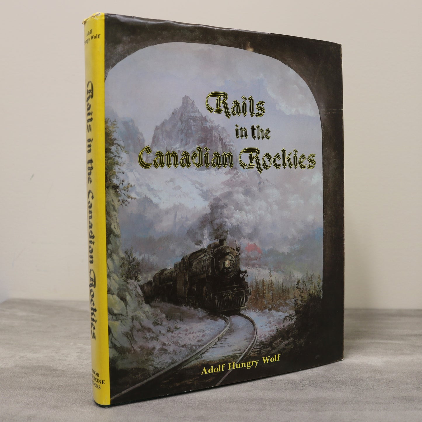 Rails in Canadian Rockies Railways Railroads Canada Canadian Pictorial History Used Book