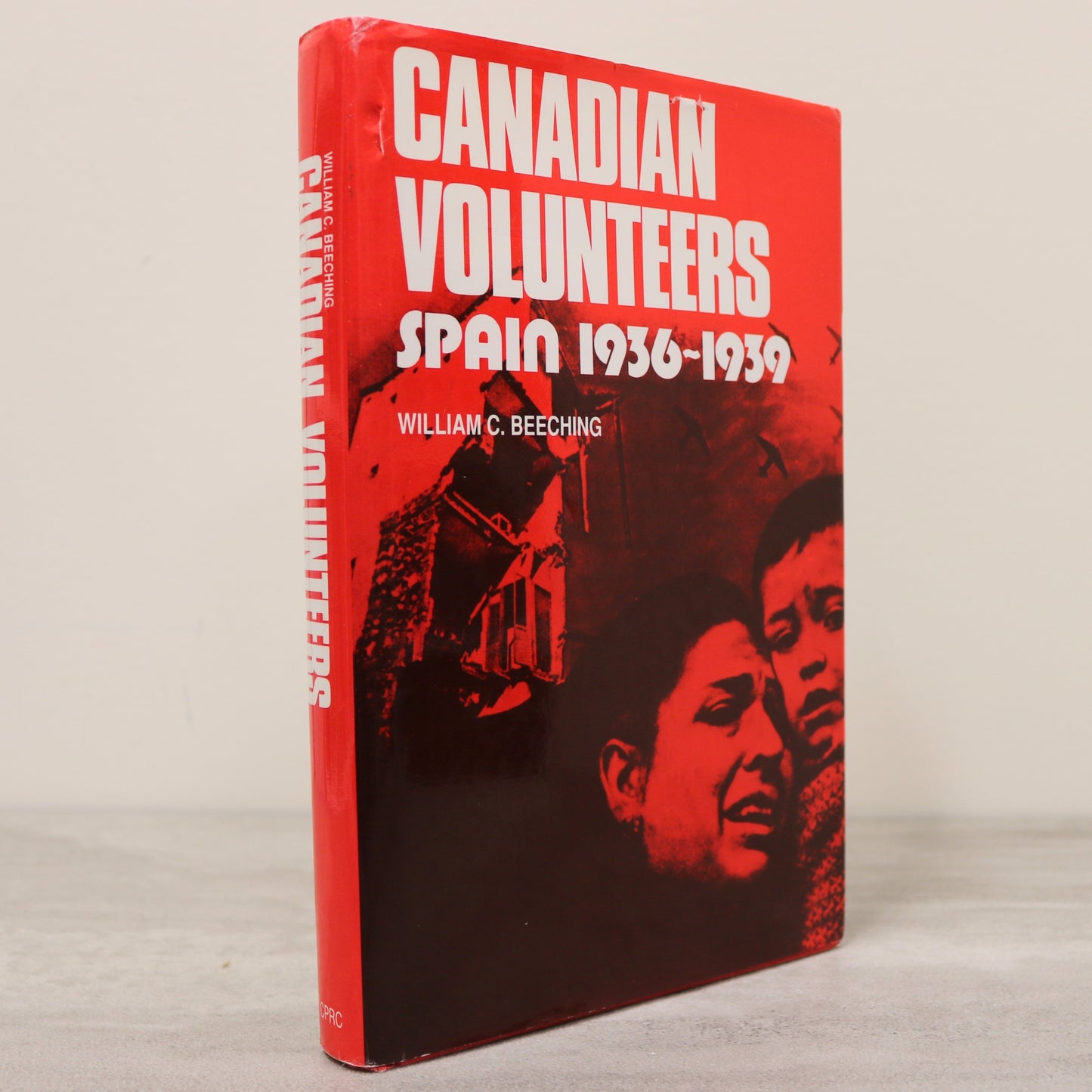 Canadian Volunteers Spain Spanish Civil War Canada Military History Used Book