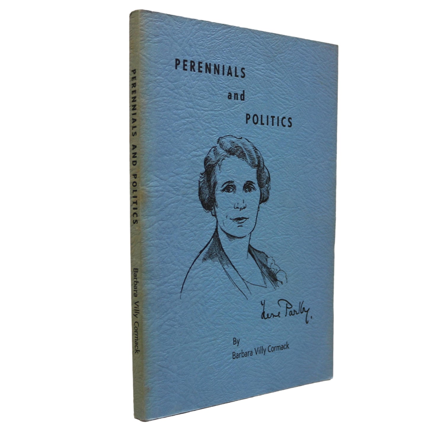 Perennials Politics Irene Parlby Alberta Canada Canadian History Biography Book