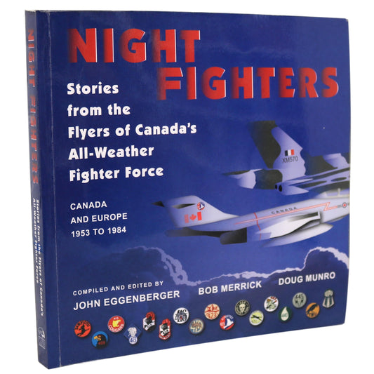 Night Fighters RCAF Canada Canadian All-Weather Aviation Force Military History Book