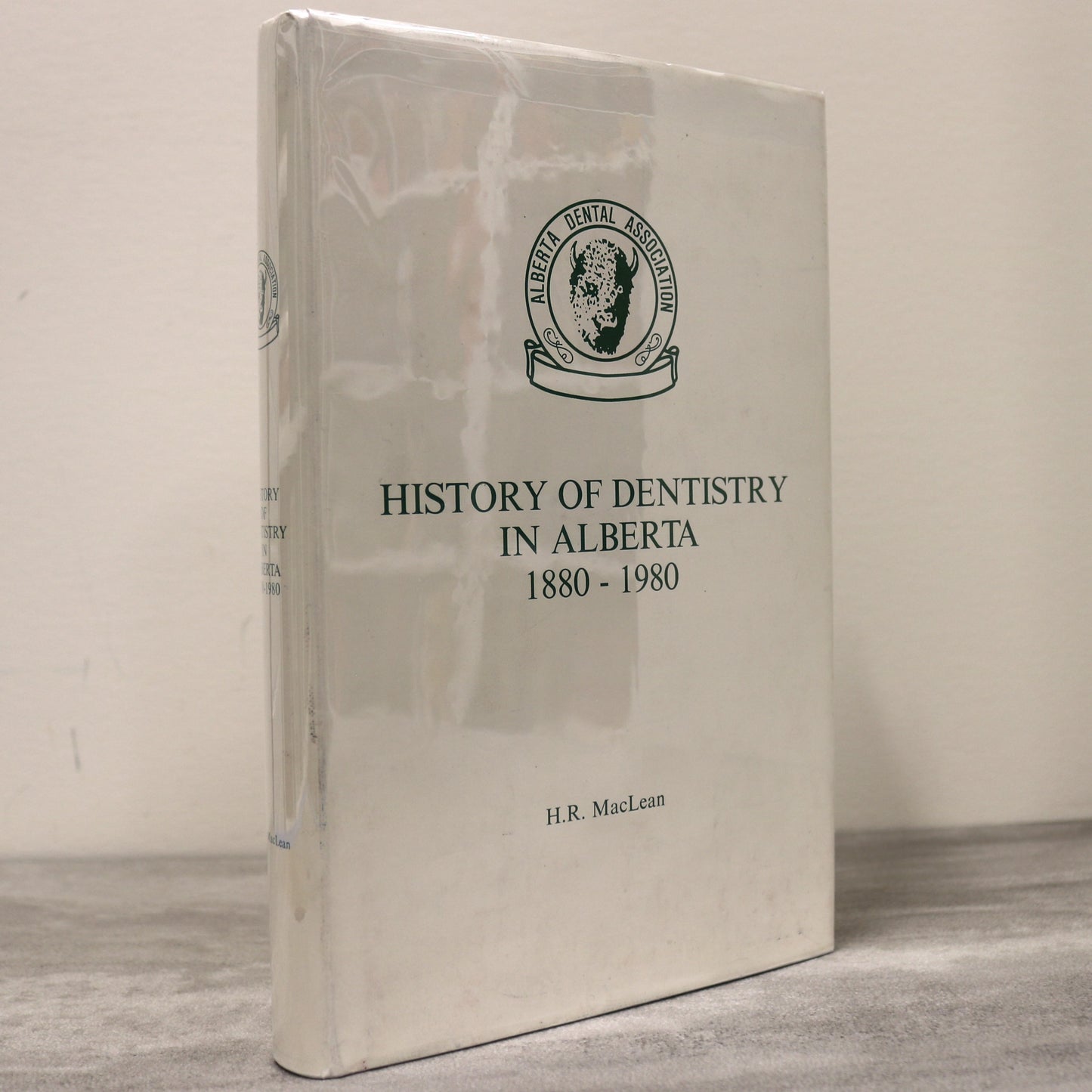 History of Dentistry Alberta Canada Canadian Local Medical Medicine Dentists Used Book