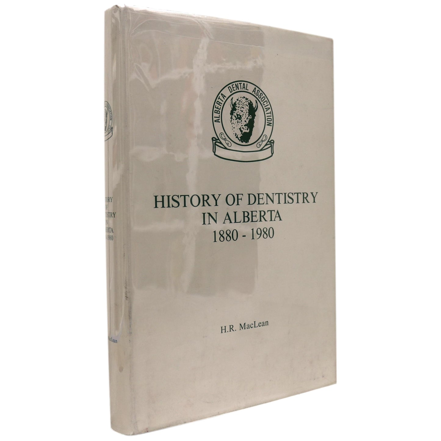 History of Dentistry Alberta Canada Canadian Local Medical Medicine Dentists Used Book