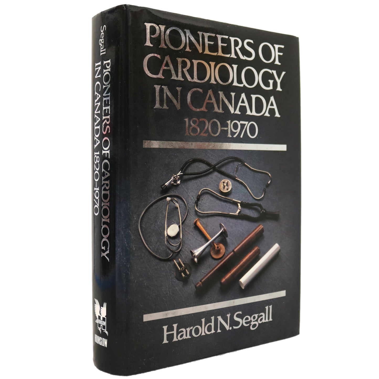 Pioneers of Cardiology Canada Canadian Medicine Science Medical History Used Book