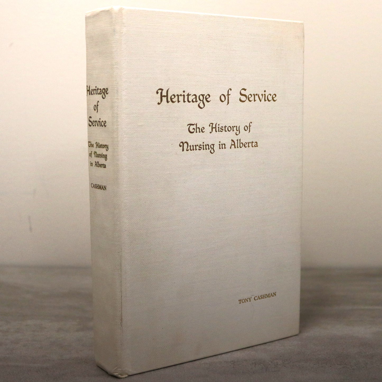 Heritage of Service Nursing Alberta Canada Canadian Nurse Medical History Used Book