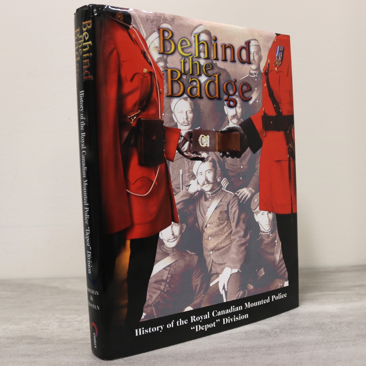 Behind the Badge RCMP Mounted Police Canada Canadian History Used Book