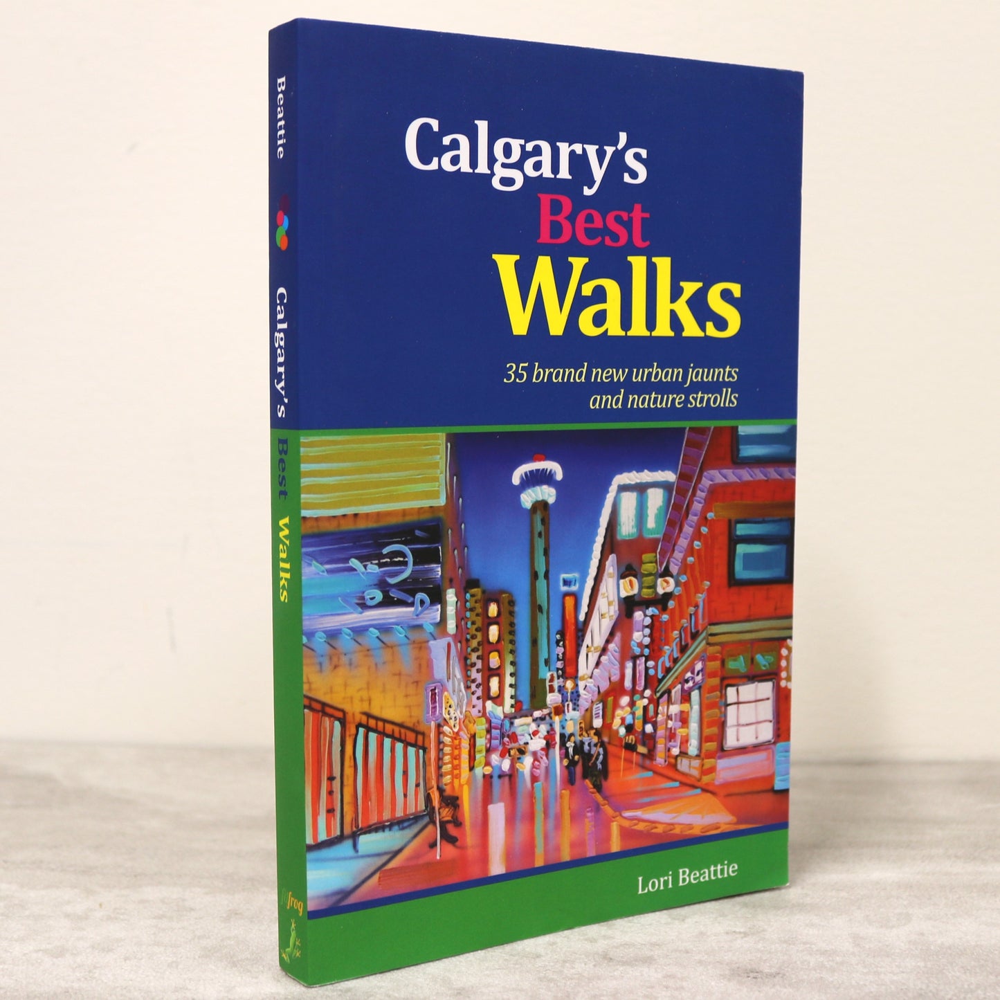 Calgary's Best Walks Urban Nature Walking Trail Guide Alberta Canada Canadian Book