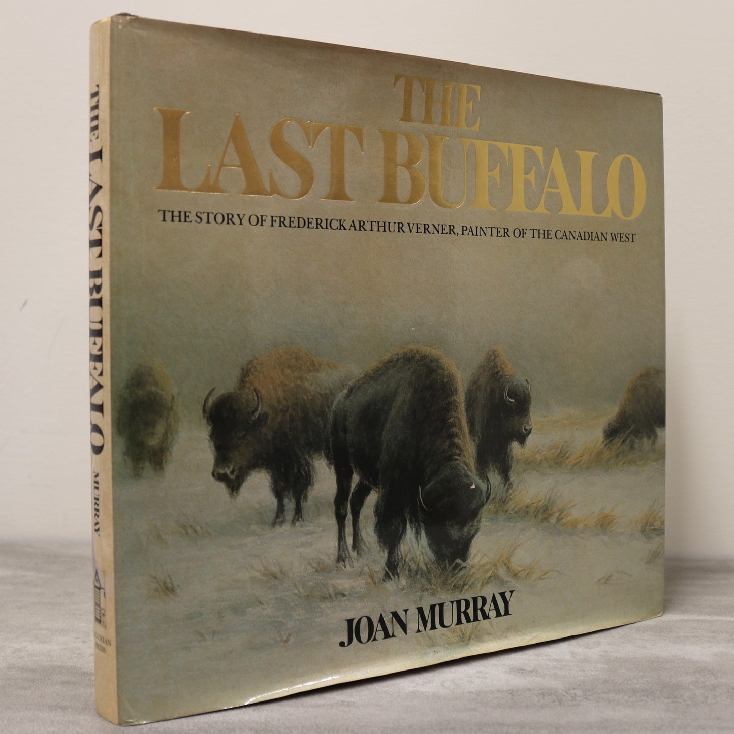 Last Buffalo Frederick Arthur Verner Canada Canadian Northwest Artist Painter Art Book