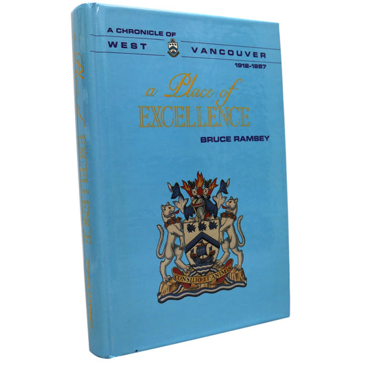 Place of Excellence West Vancouver BC British Columbia Canada Local History Book