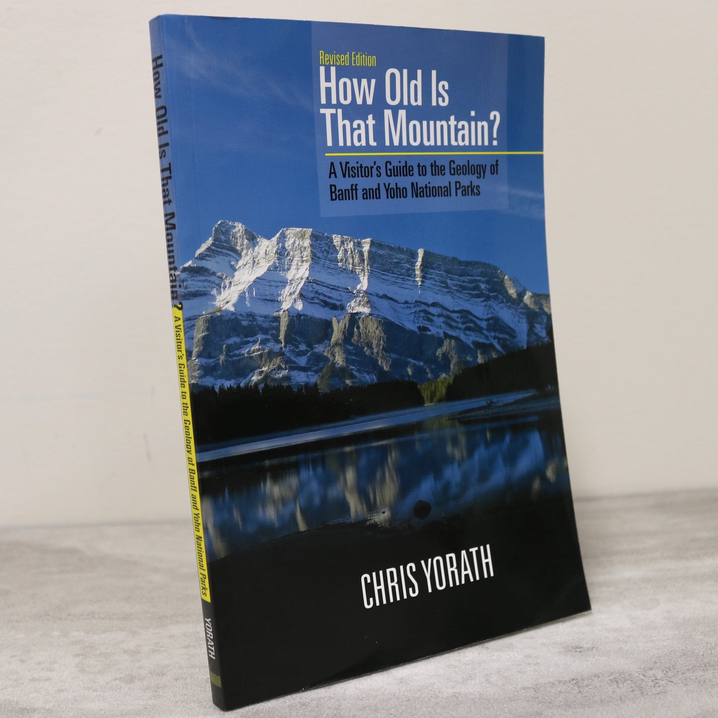 Old Mountain Banff Yoho National Parks Geology Canada Canadian Nature History Book