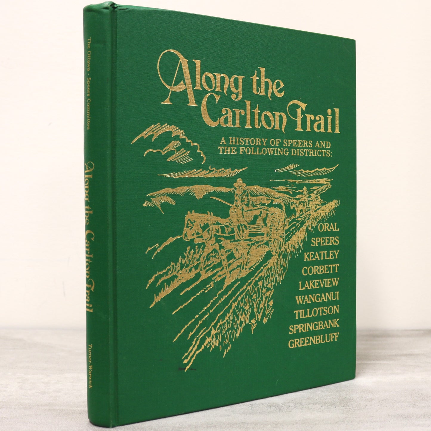 Along the Carlton Trail Speers Saskatchewan Canada Canadian Local History Book