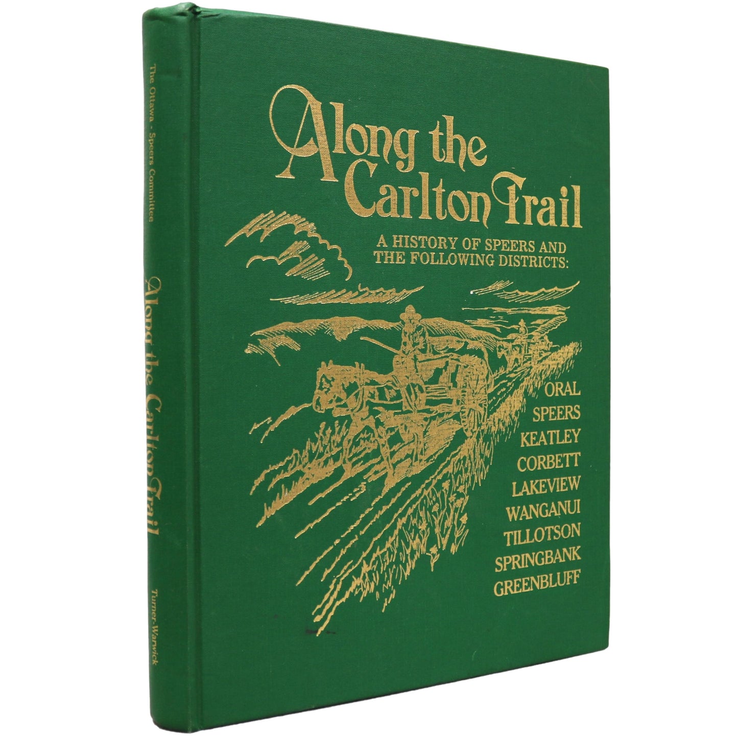 Along the Carlton Trail Speers Saskatchewan Canada Canadian Local History Book