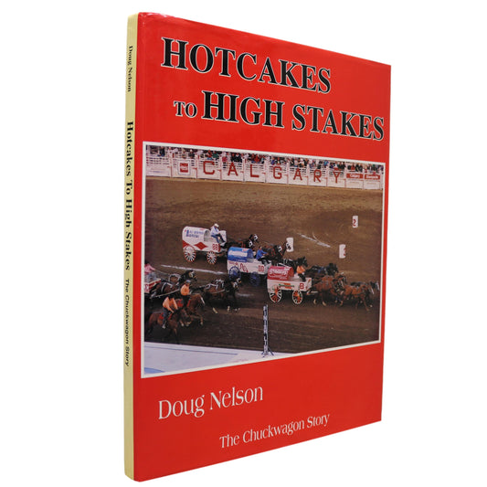 Hotcakes to High Stakes Chuckwagon Racing Races Cowboy History Used Book