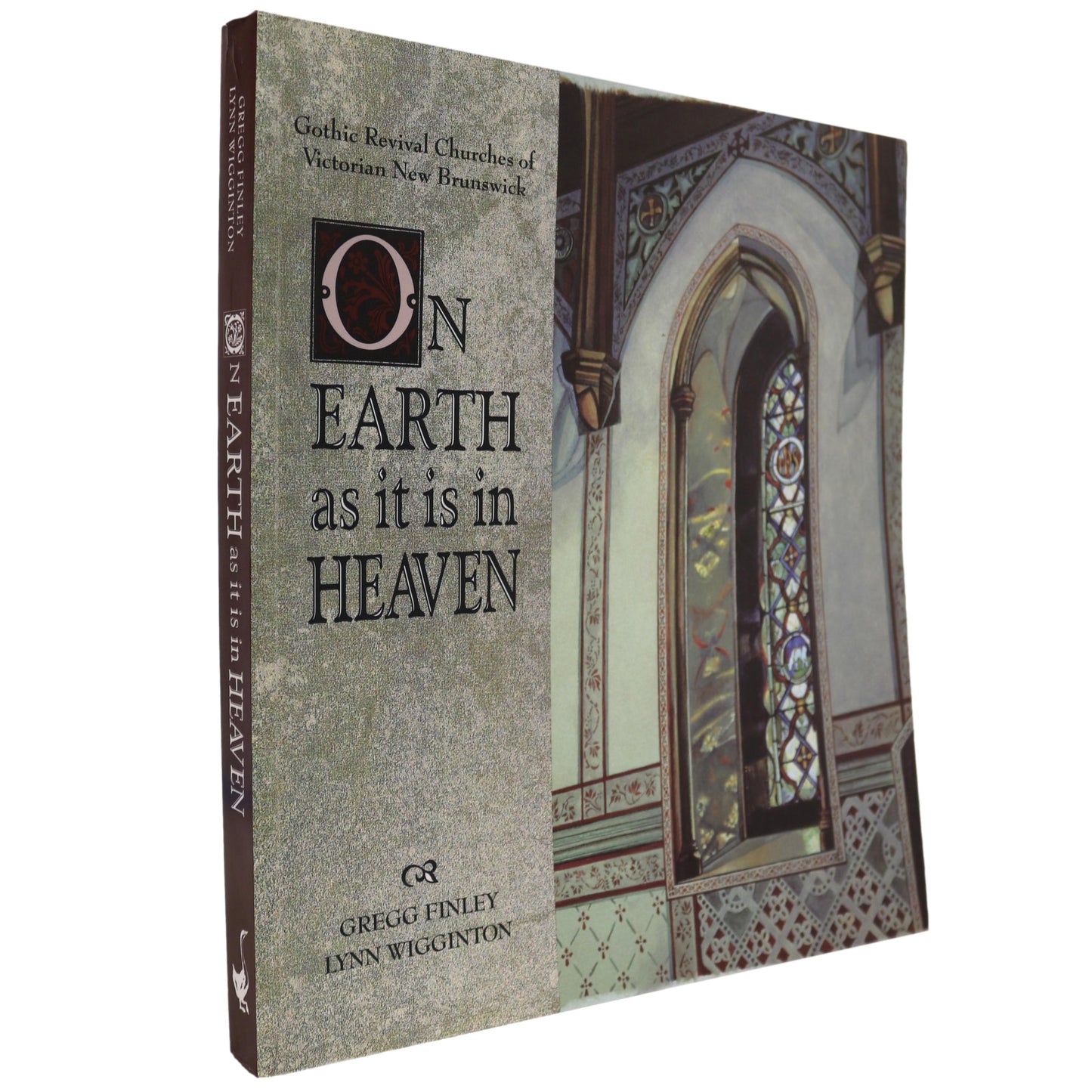 Earth in Heaven Gothic Revival Churches New Brunswick Canada Church History Book