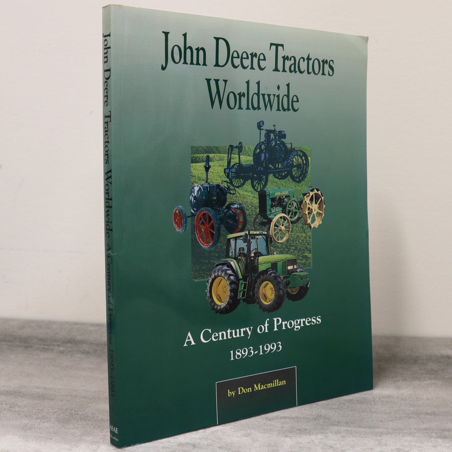 John Deere Tractors Worldwide Farming Equipment Tractor Machine History Book