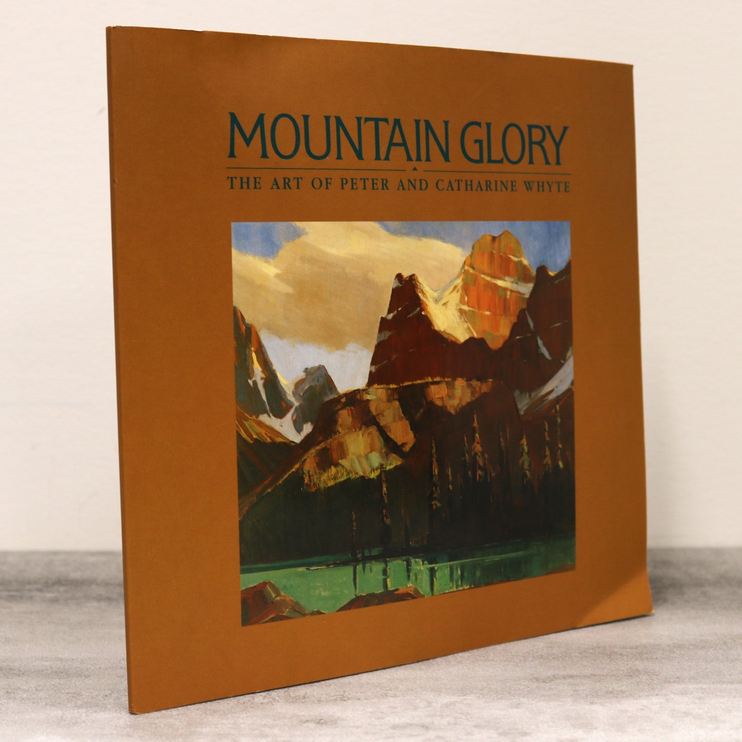 Mountain Glory Peter Catharine Whyte Artists Canada Canadian Painters Art Book