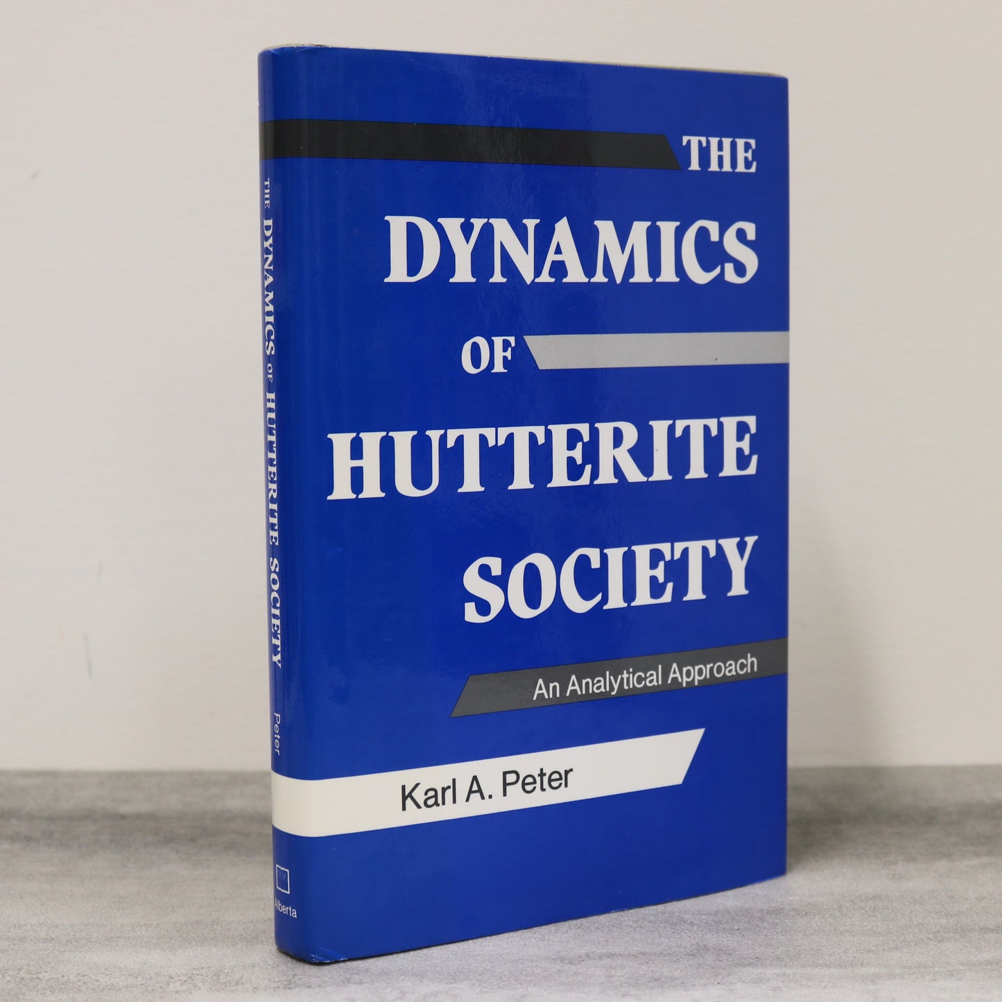 Dynamics of Hutterite Society Culture Hutterites Colonies Cultural Study Book