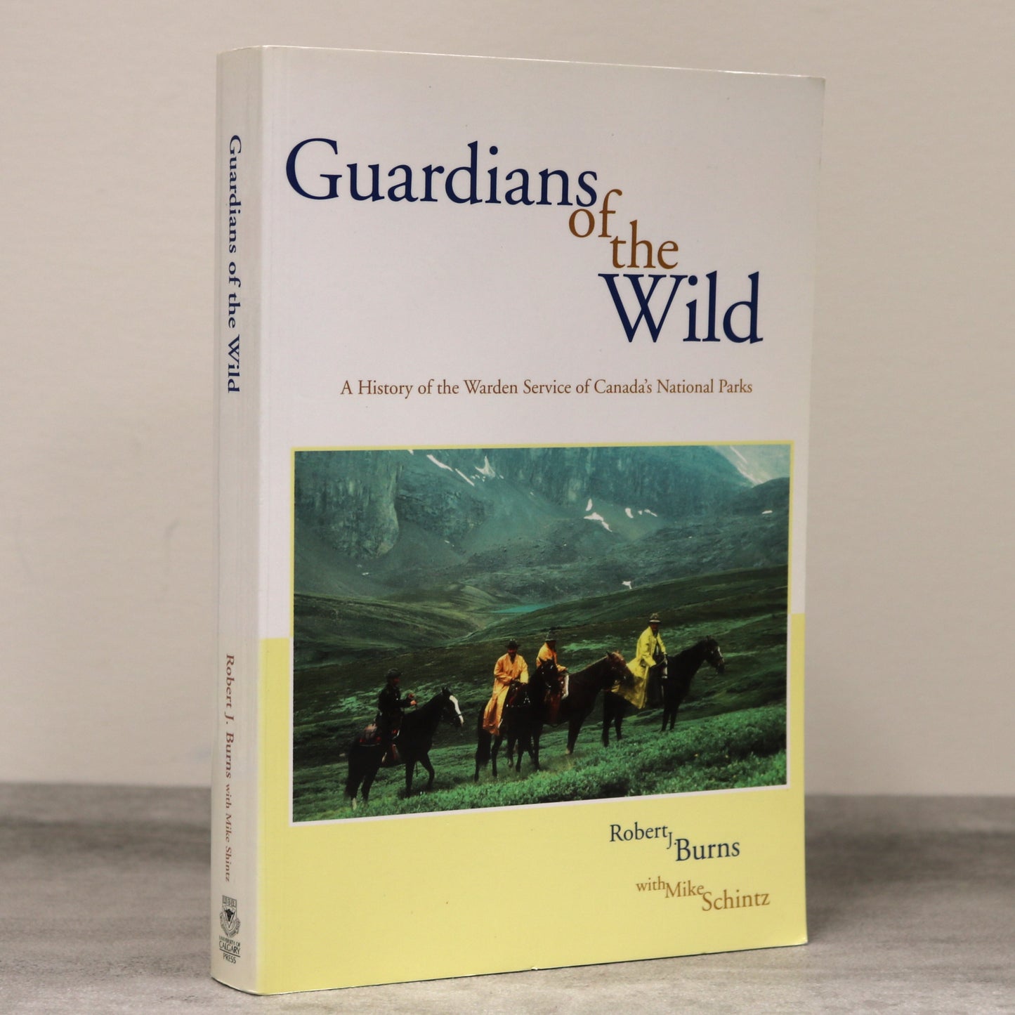 Guardians of the Wild Canada Canadian Warden Service National Park History Book