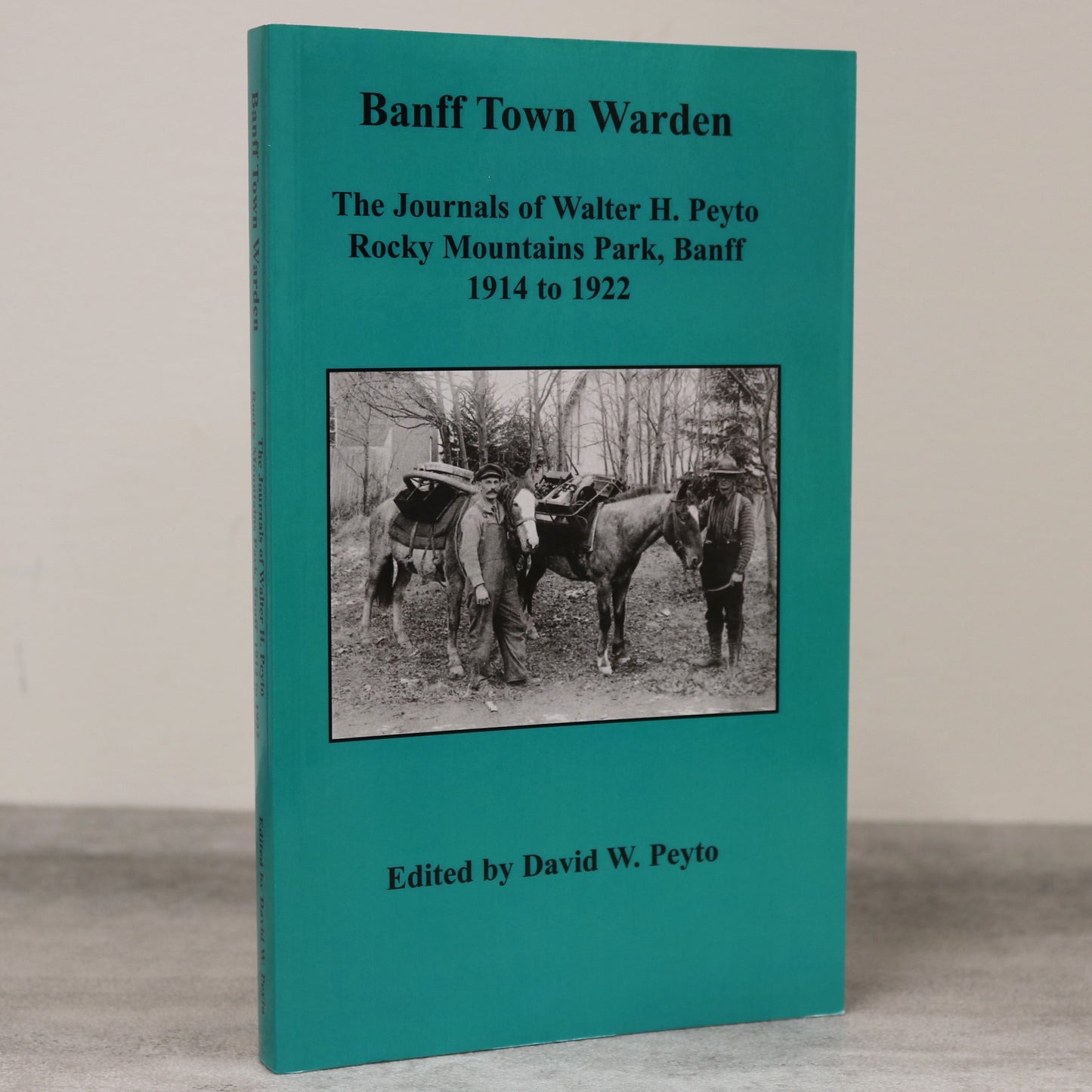 Banff Town Warden Walter H. Peyto Rocky Mountains Alberta Journals Book