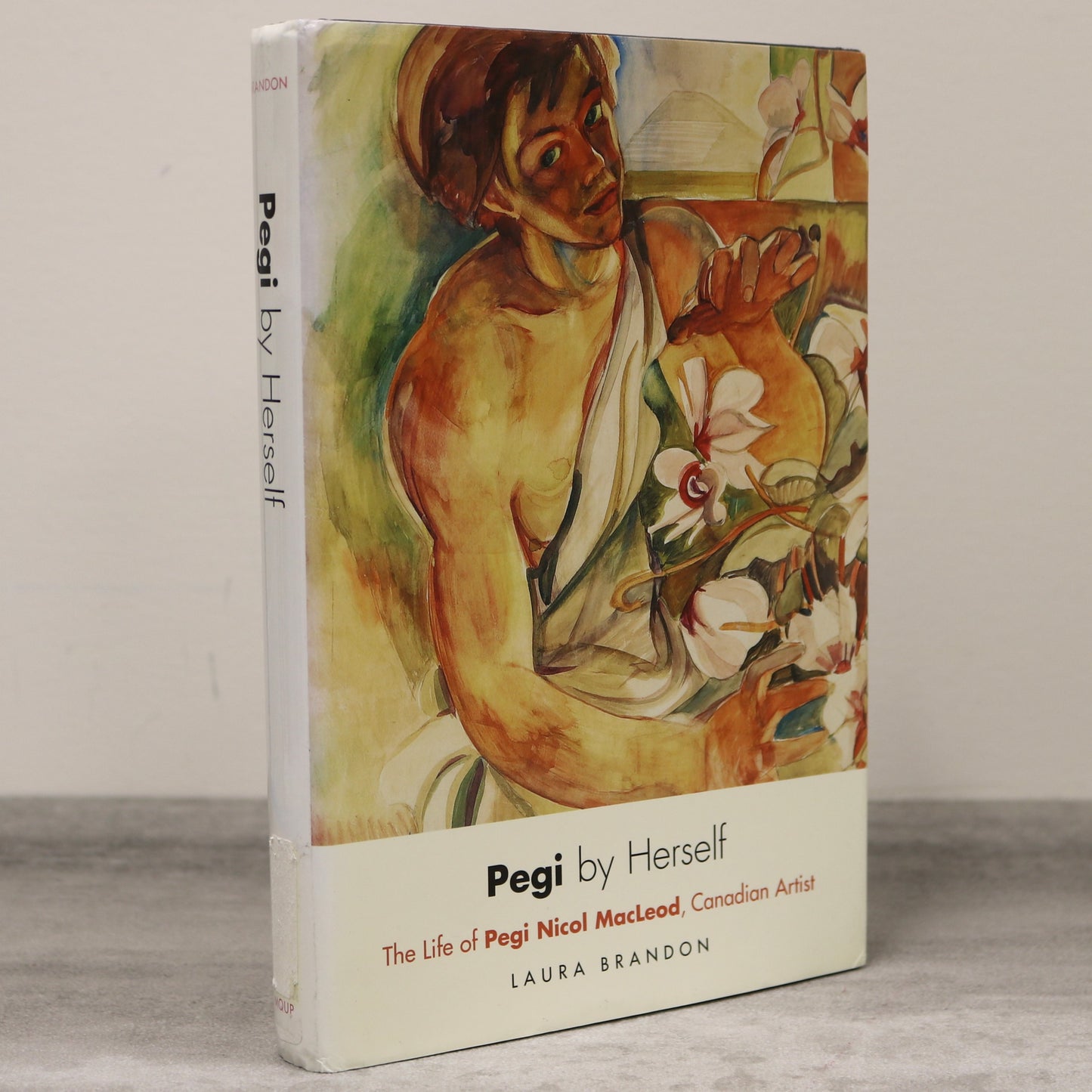 Pegi by Herself Pegi Nicol MacLeod Canada Canadian Modernist Artist Painter Art Book