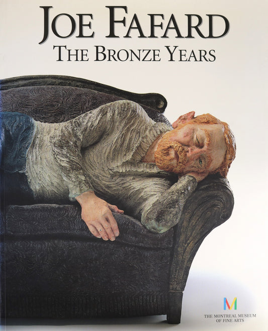 Joe Fafard Bronze Years Artist Sculptor Canada Canadian Sculptures Art Used Book