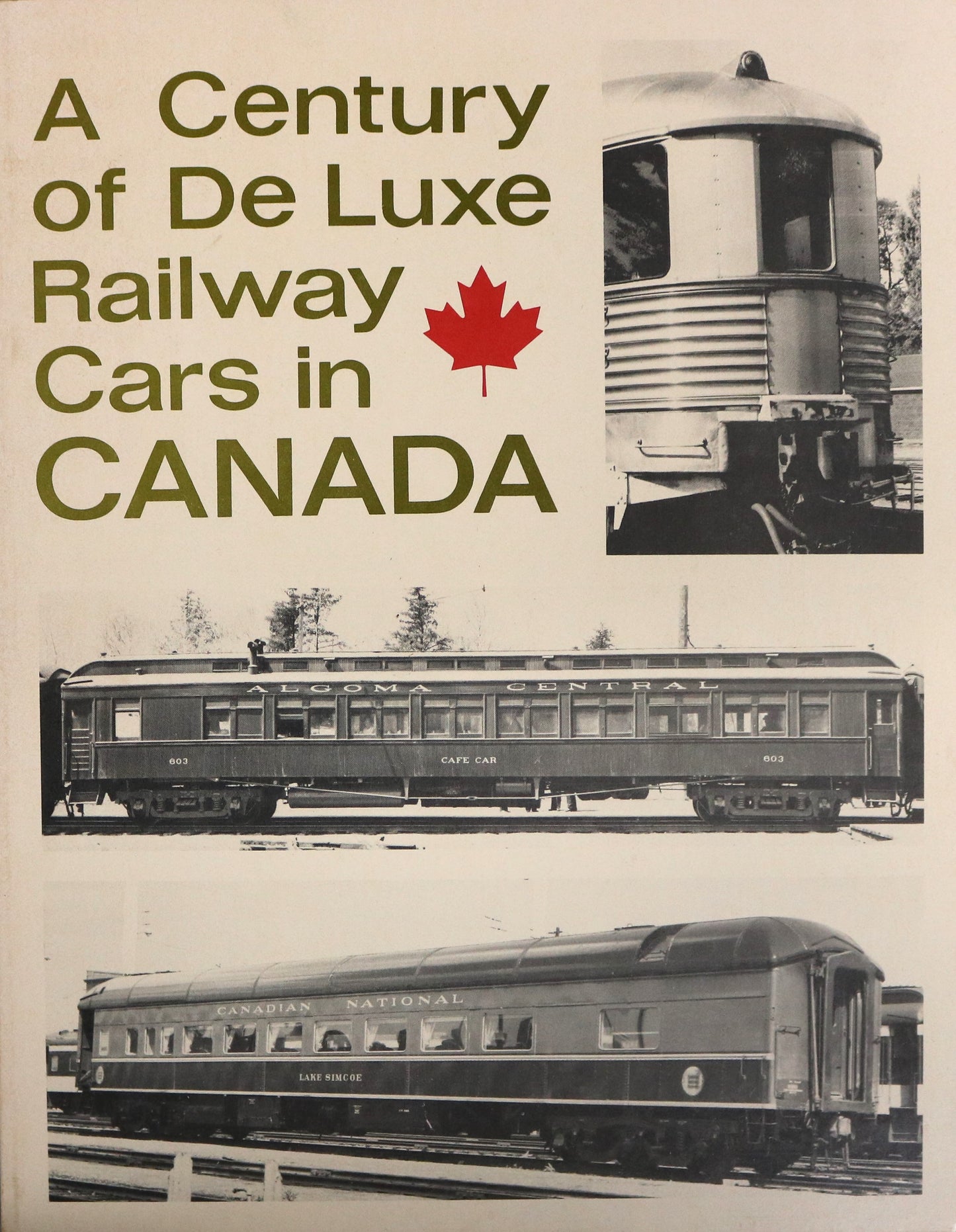 De Luxe Railway Cars Canada Canadian Railroad Passenger Train Pictorial History Book